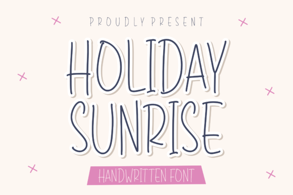 Holiday Sunrise Font Review